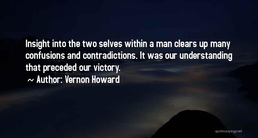 Confusions Quotes By Vernon Howard