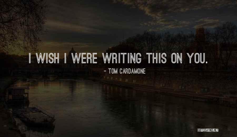 Cong Di Pour Son Geste D Plorable Quotes By Tom Cardamone
