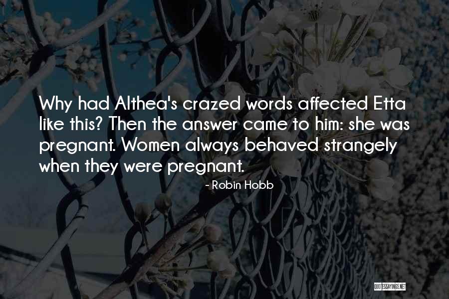 Congedo Significato Quotes By Robin Hobb Congedo Significato Quotes By Robin Hobb