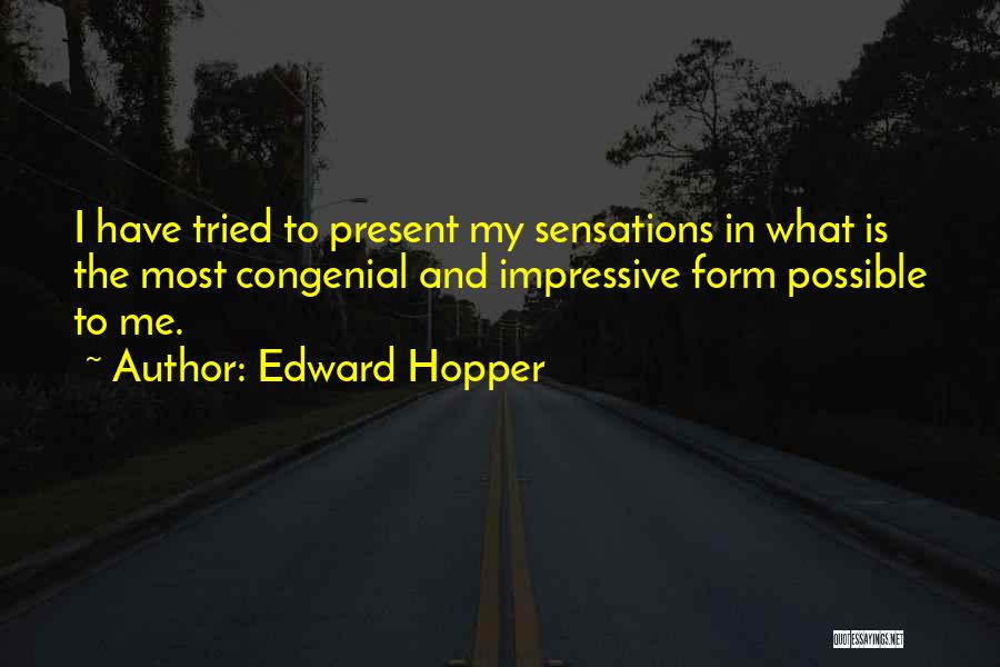Congenial Quotes By Edward Hopper