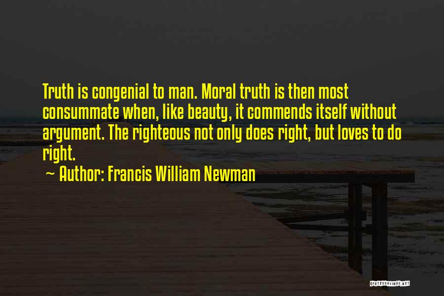 Congenial Quotes By Francis William Newman