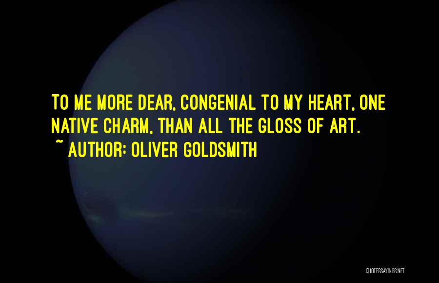 Congenial Quotes By Oliver Goldsmith