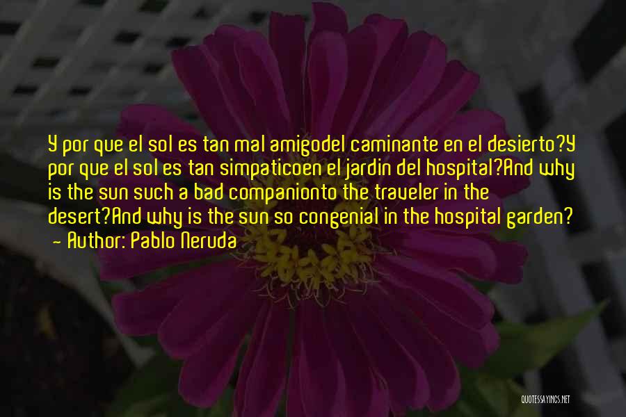 Congenial Quotes By Pablo Neruda