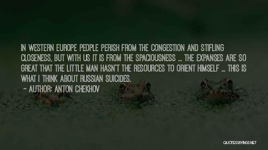 Congestion Quotes By Anton Chekhov