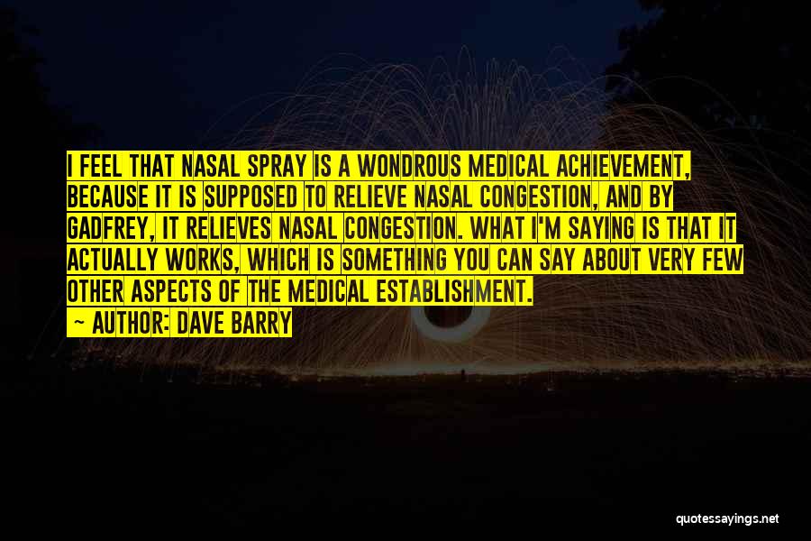 Congestion Quotes By Dave Barry