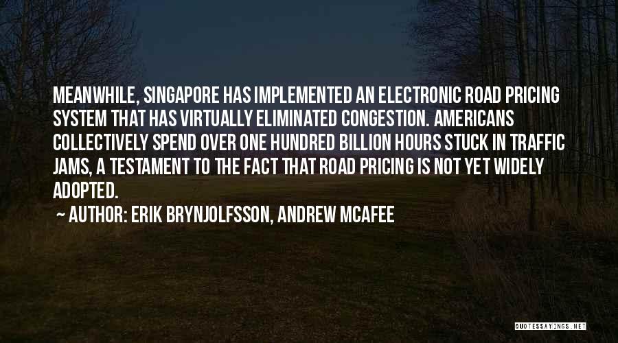 Congestion Quotes By Erik Brynjolfsson, Andrew McAfee