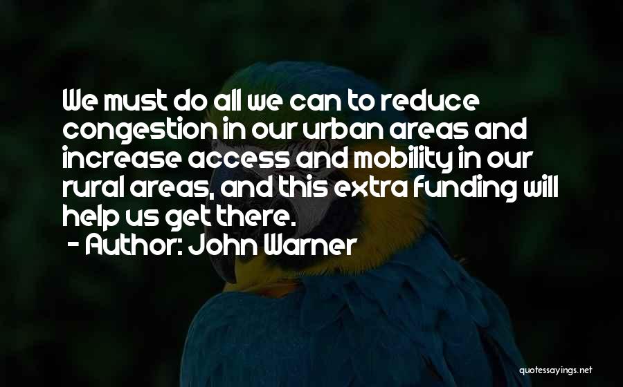 Congestion Quotes By John Warner