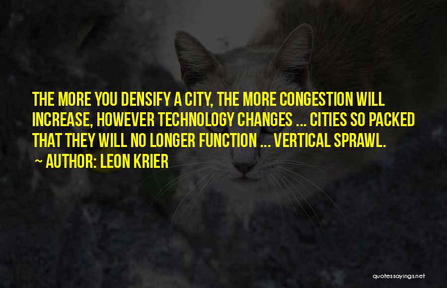 Congestion Quotes By Leon Krier