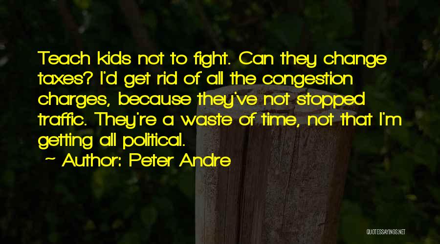 Congestion Quotes By Peter Andre