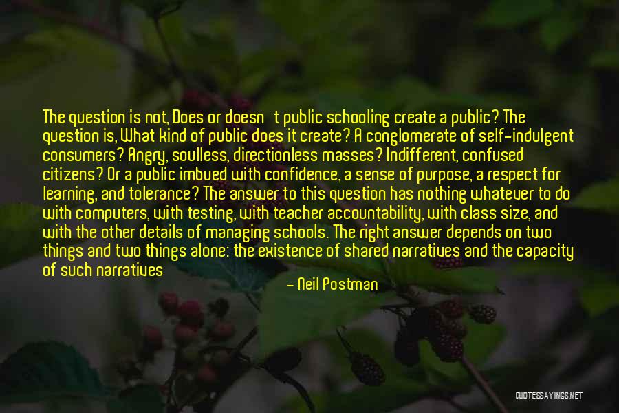Conglomerate Quotes By Neil Postman Conglomerate Quotes By Neil Postman