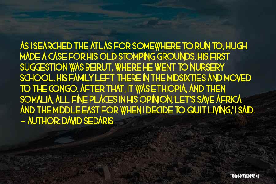 Congo Quotes By David Sedaris