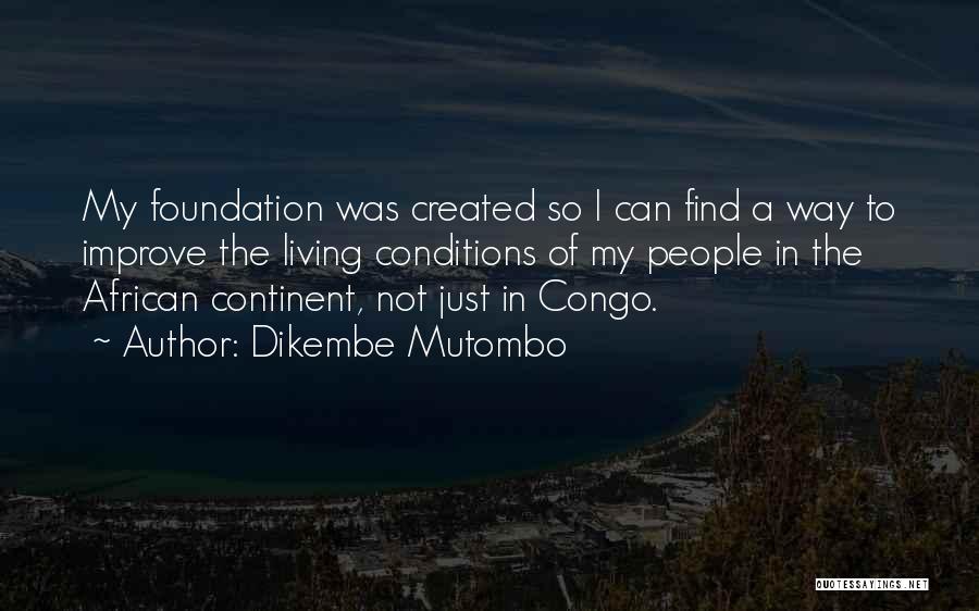 Congo Quotes By Dikembe Mutombo