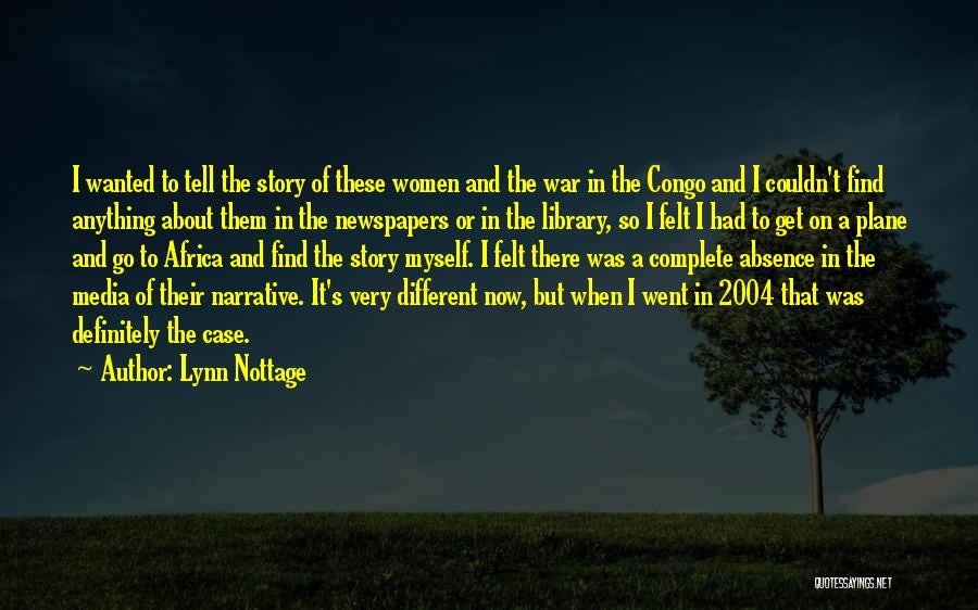 Congo Quotes By Lynn Nottage