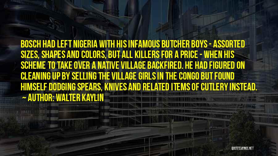 Congo Quotes By Walter Kaylin