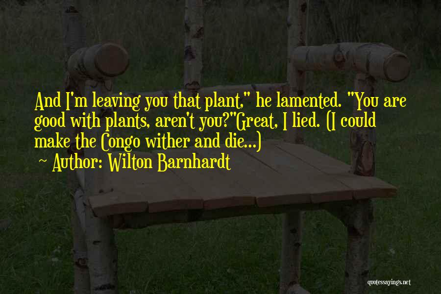 Congo Quotes By Wilton Barnhardt