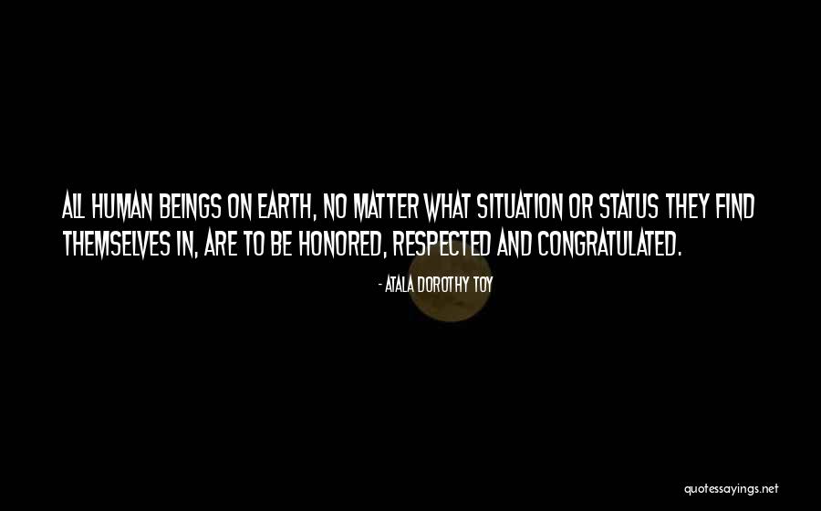 Congratulated On Quotes By Atala Dorothy Toy Congratulated On Quotes By Atala Dorothy Toy