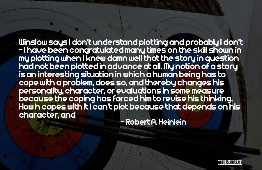 Congratulated On Quotes By Robert A. Heinlein Congratulated On Quotes By Robert A. Heinlein