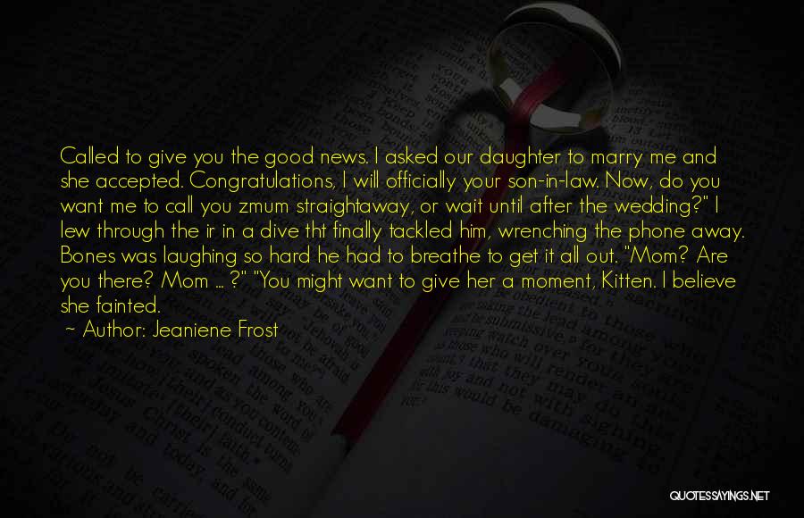 Congratulations Of Wedding Quotes By Jeaniene Frost