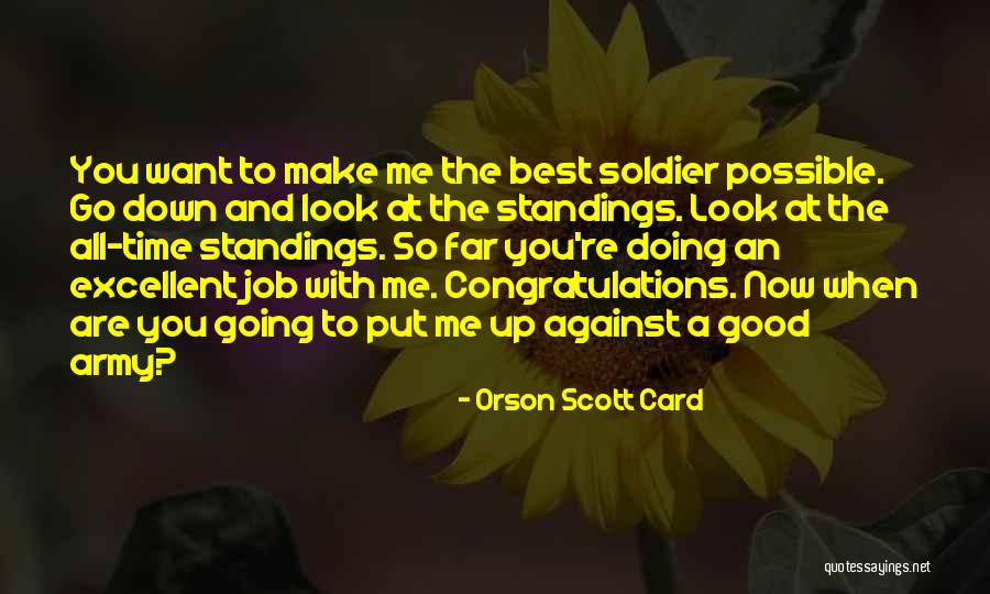 Congratulations On A Job Well Done Quotes By Orson Scott Card