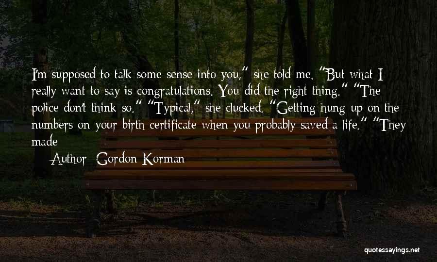 Congratulations On Birth Quotes By Gordon Korman