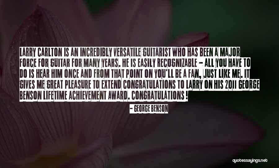 Congratulations On Your Award Quotes By George Benson Congratulations On Your Award Quotes By George Benson