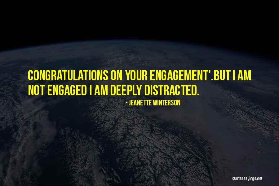 Congratulations On Your Engagement Quotes By Jeanette Winterson Congratulations On Your Engagement Quotes By Jeanette Winterson