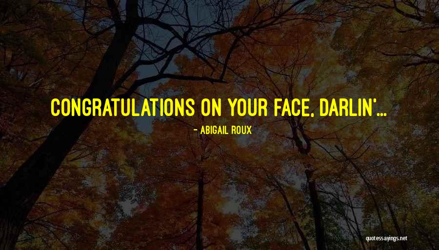 Congratulations Quotes By Abigail Roux