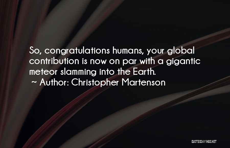 Congratulations Quotes By Christopher Martenson