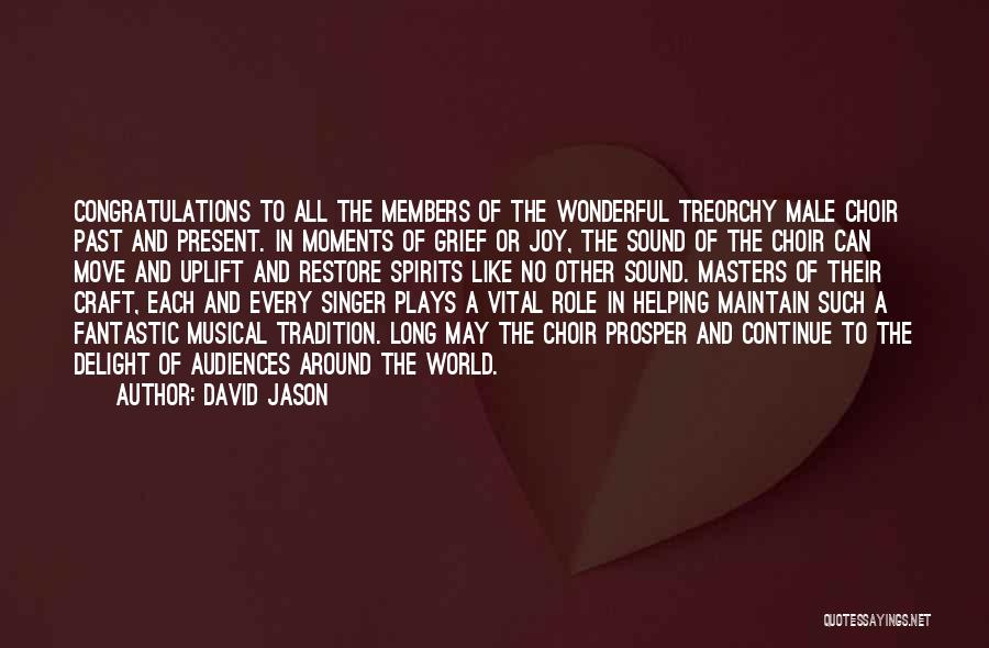 Congratulations Quotes By David Jason