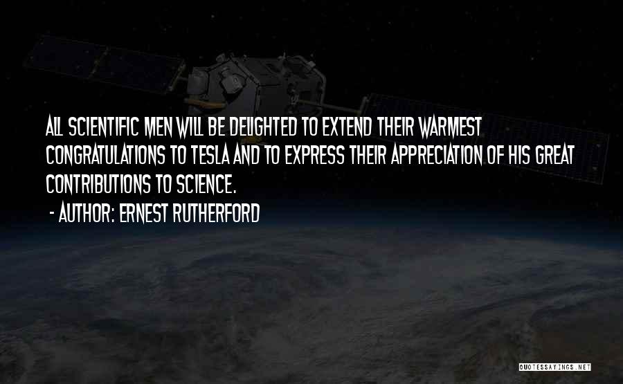 Congratulations Quotes By Ernest Rutherford