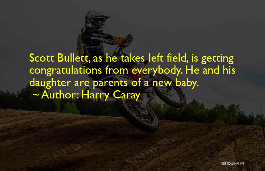 Congratulations Quotes By Harry Caray