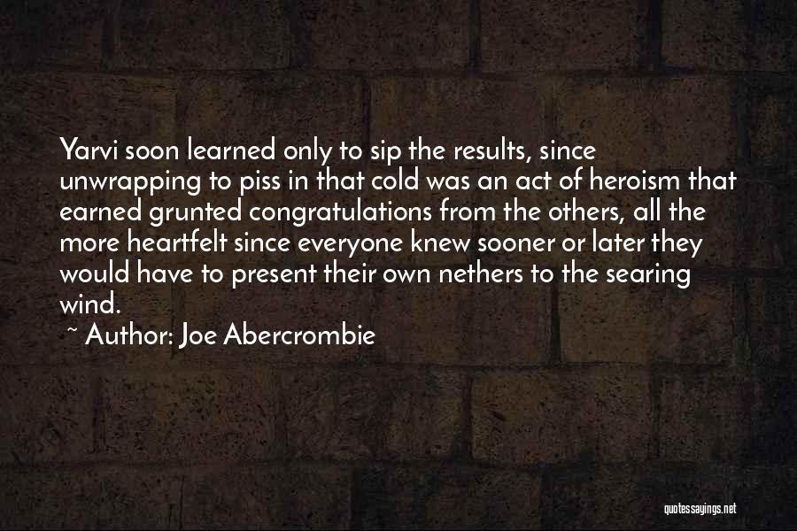 Congratulations Quotes By Joe Abercrombie