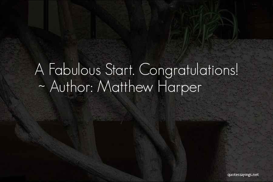 Congratulations Quotes By Matthew Harper