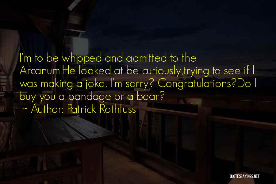 Congratulations Quotes By Patrick Rothfuss