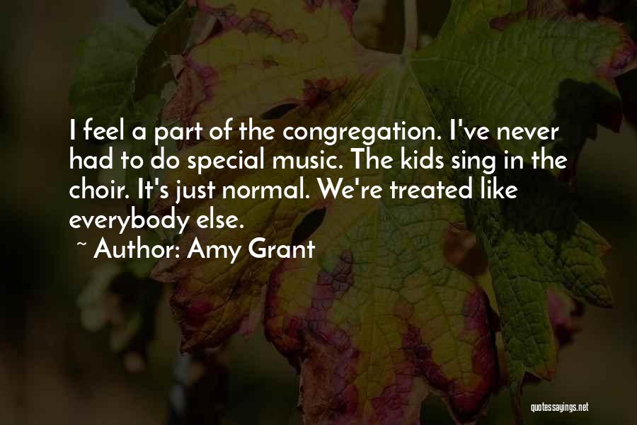 Congregation Quotes By Amy Grant