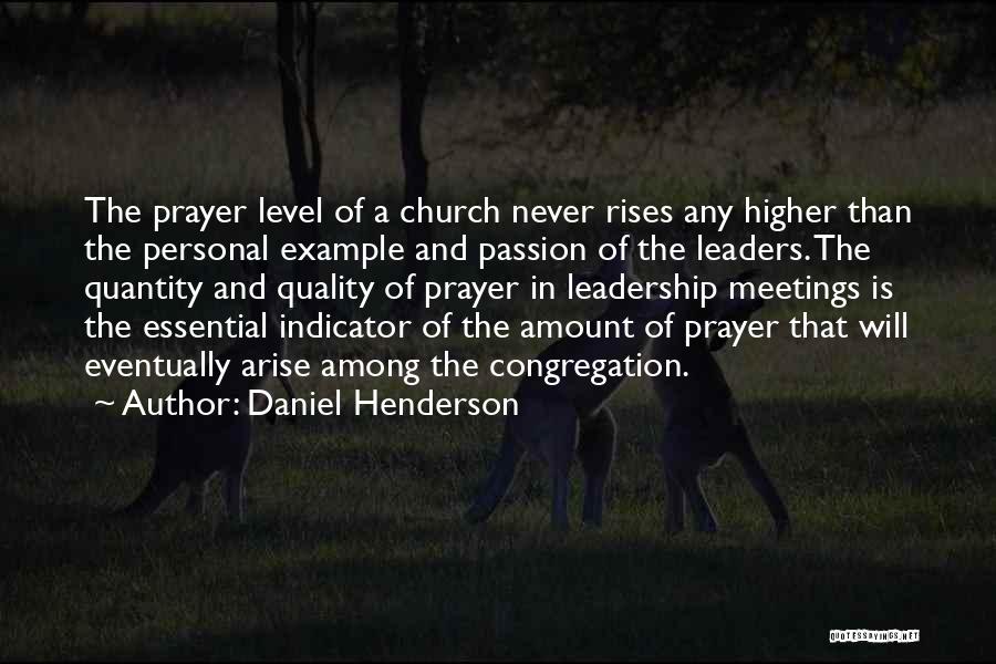 Congregation Quotes By Daniel Henderson