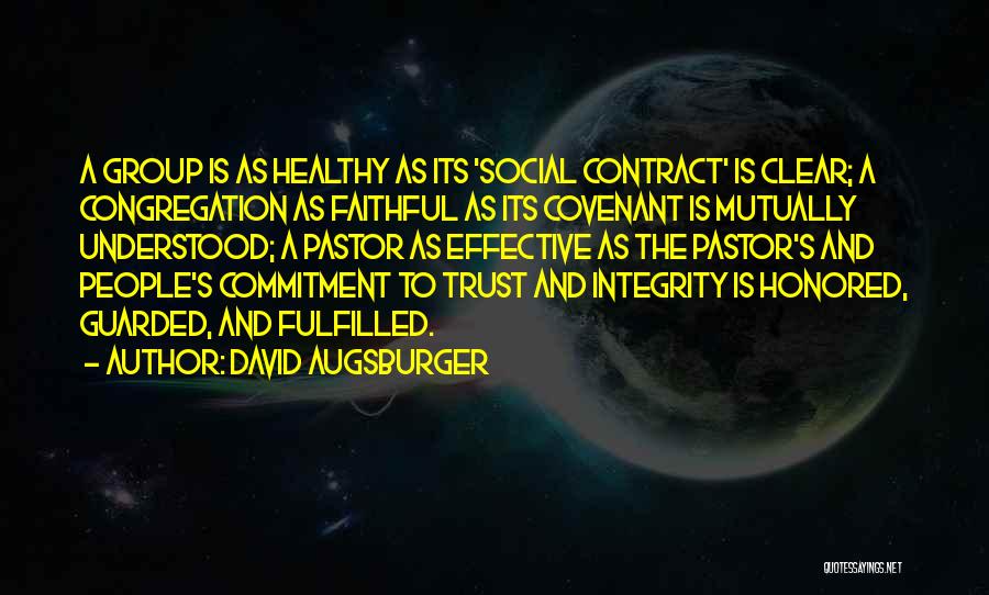 Congregation Quotes By David Augsburger