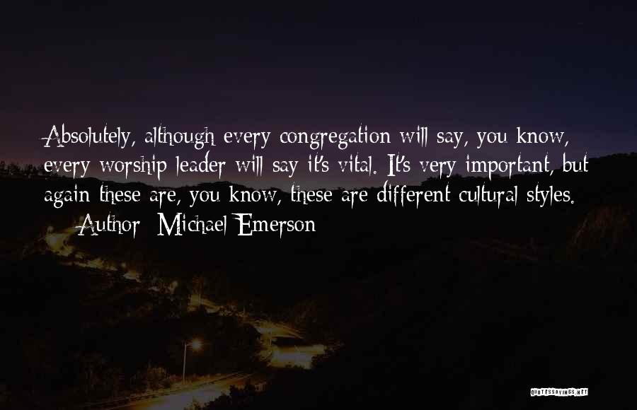 Congregation Quotes By Michael Emerson