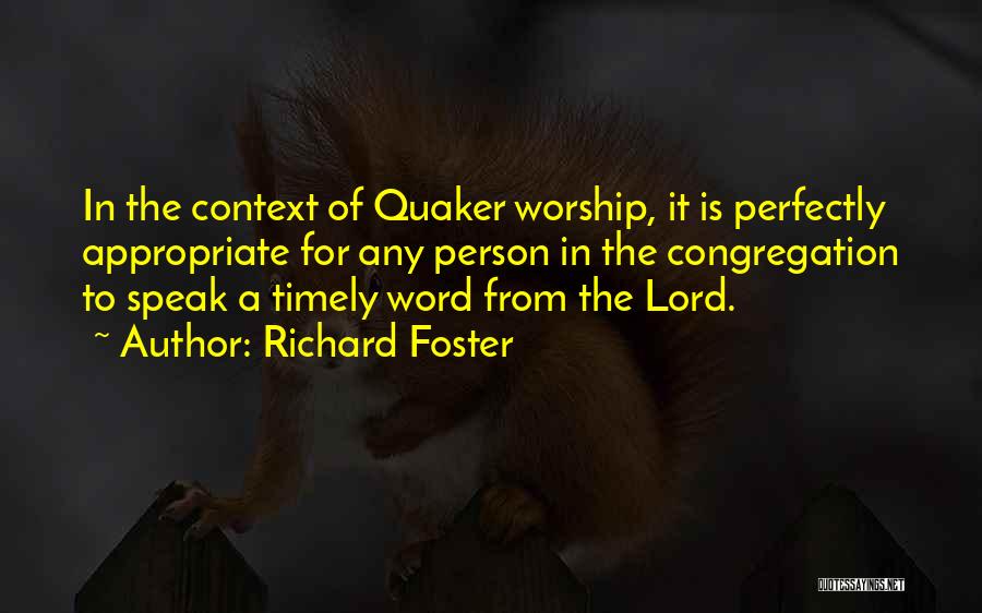 Congregation Quotes By Richard Foster