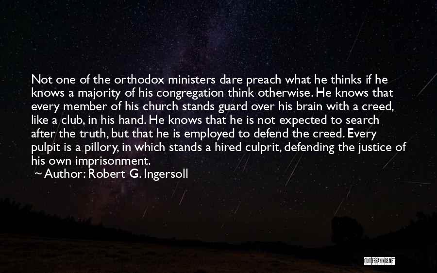 Congregation Quotes By Robert G. Ingersoll