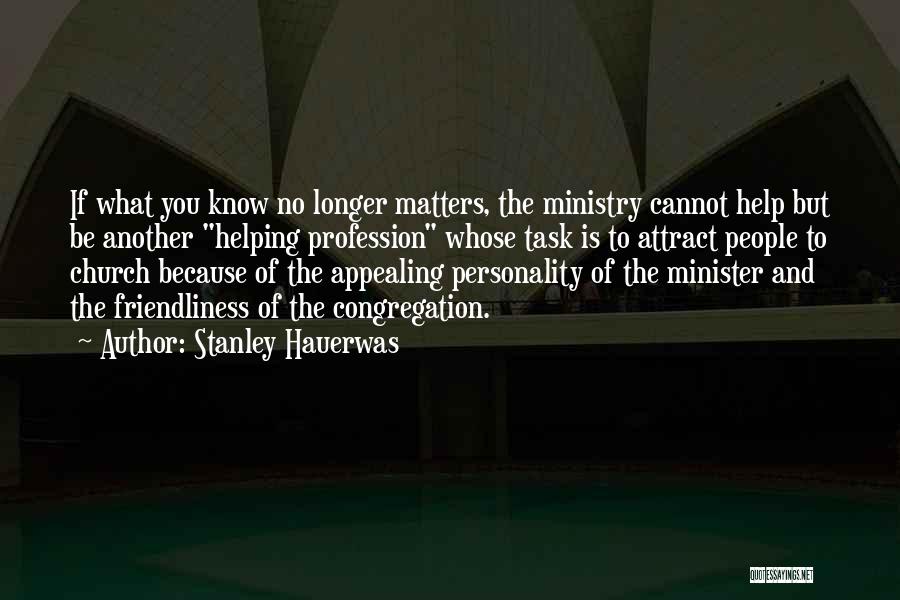 Congregation Quotes By Stanley Hauerwas