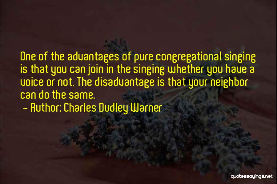 Congregational Quotes By Charles Dudley Warner