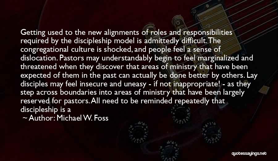 Congregational Quotes By Michael W. Foss