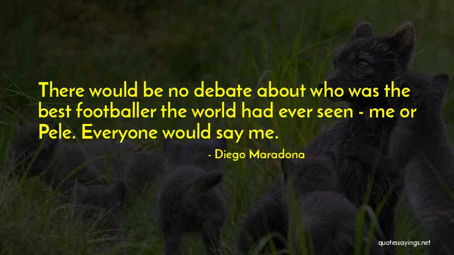 Congregationalism History Quotes By Diego Maradona Congregationalism History Quotes By Diego Maradona