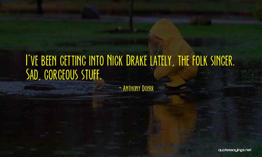 Congregationalists Church Quotes By Anthony Doerr Congregationalists Church Quotes By Anthony Doerr