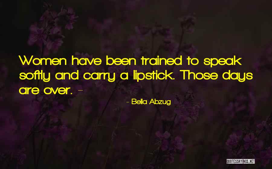Congreso De Los Diputados Quotes By Bella Abzug Congreso De Los Diputados Quotes By Bella Abzug