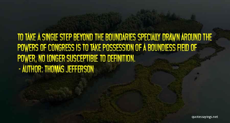 Congress By The Founding Fathers Quotes By Thomas Jefferson