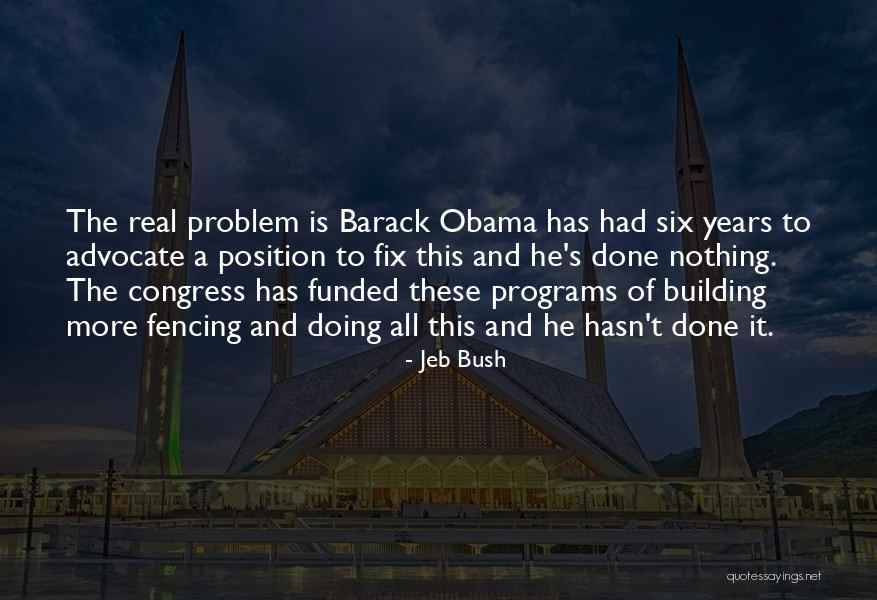 Congress Doing Nothing Quotes By Jeb Bush