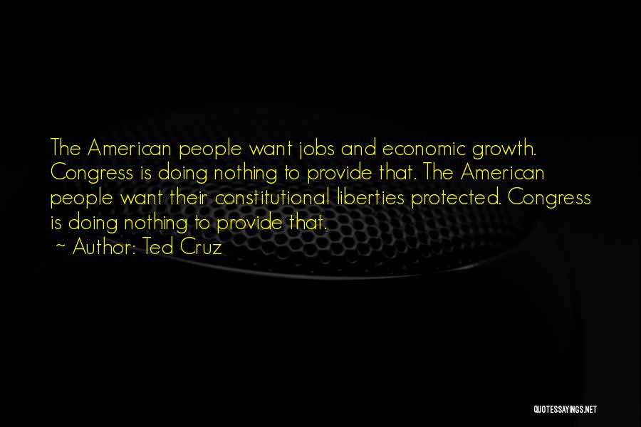 Congress Doing Nothing Quotes By Ted Cruz
