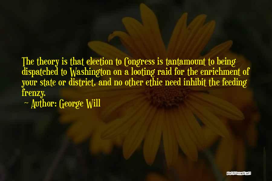 Congress Election Quotes By George Will